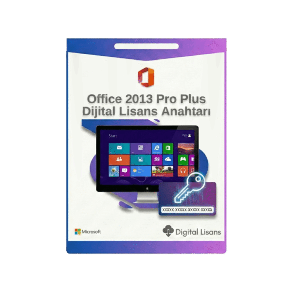 Office 2013 Pro Plus Dijital Lisans Anahtarı Key 32&64 Bit