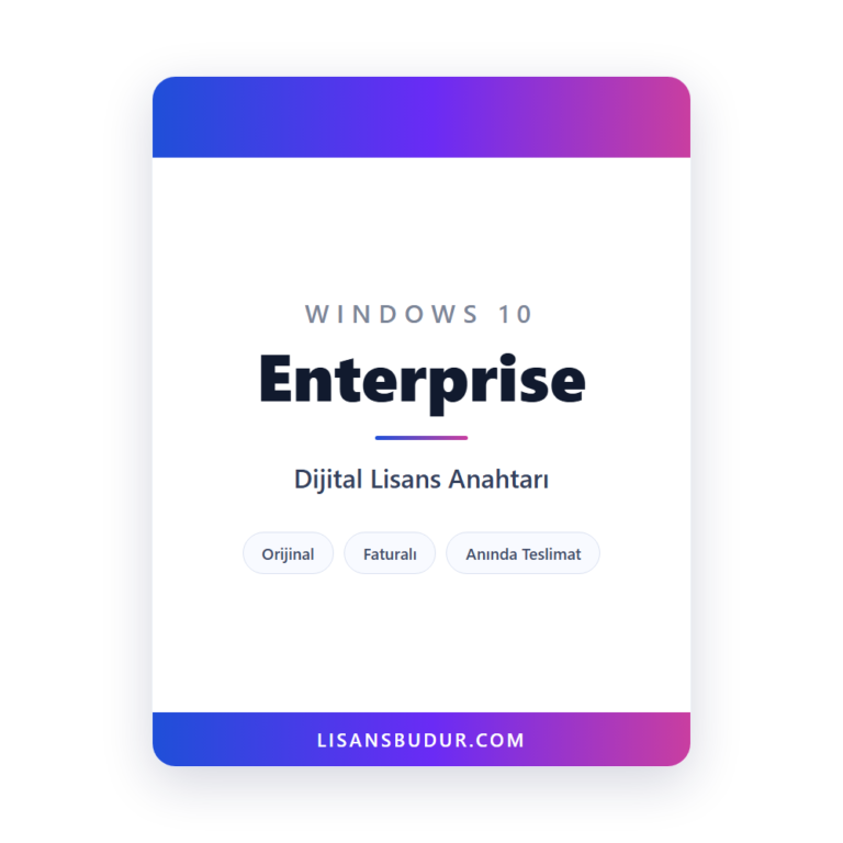 Windows 10 Enterprise dijital lisans anahtarı - Orijinal, faturalı, anında teslimat